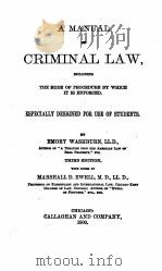 A MANUAL OF CRIMINAL LAW   1900  PDF电子版封面    EMORY WASHBURN 