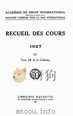 RECUEIL DES COURS 1927 III   1928  PDF电子版封面     