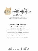 THE CLASSICS OF INTERNATIONAL LAW SYNOPSIS JURIS GENTIUM     PDF电子版封面     
