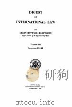 DIGEST OF INTERNATIONAL LAW VOLUME III   1942  PDF电子版封面     