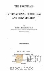 THE ESSENTIALS OF INTERNATIONAL PUBLIC LAW AND ORGANIZATION REVISED EDITION（1927 PDF版）
