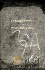 CARNEGIE ENDOWMENT FOR INTERNATIONAL PEACE 1913-1914   1914  PDF电子版封面     