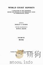 WORLD COURT REPORTS 1932-1935 VOLUME III（1938 PDF版）