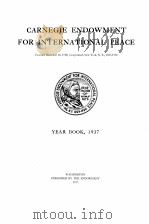 CARNEGIE ENDOWMENT FOR INTERNATIONAL PEACE 1937   1937  PDF电子版封面     
