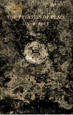 THE TREATIES OF PEACE 1919-1923 VOLUME I（1924 PDF版）