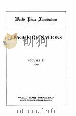 LEAGUE OF NATIONS VOLUME II   1919  PDF电子版封面     