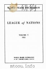 LEAGUE OF NATIONS VOLUME V   1922  PDF电子版封面     