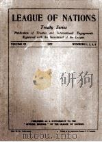 LEAGUE OF NATIONS TREATY SERIES VOLUME IX NUMBERS 1-4   1922  PDF电子版封面     