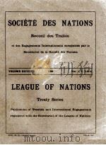 SOCIETE DES NATIONS RECUEIL DES TRAITES VOLUME XXVIII NUMBERS 1-4   1924  PDF电子版封面     