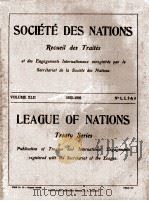 SOCIETE DES NATIONS RECUEIL DES TRAITES VOLUME XLII NUMBERS 1-4   1926  PDF电子版封面     