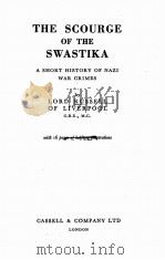 THE SCOURGE OF THE SWASTIKA A SHORT HISTORY OF NAZI WAR CRIMES（1954 PDF版）