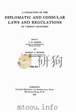 A COLLECTION OF THE DIPLOMATIC AND CONSULAR LAWS AND REGULATIONS VOLUME I（1933 PDF版）
