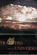 TRAGEDIO EN LA UNIVERSO   1961  PDF电子版封面     