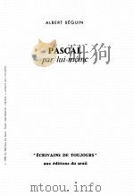 PASCAL PAR LUI-MEME     PDF电子版封面    ALBERT BEGUIN 