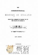 THE CONSTITUTIONAL HISTORY OF ENGLAND NEW EDITION VOLUME 1（1891 PDF版）