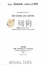 THE ENGLISH CONSTITUTION A COMMENTARY ON ITS NATURE AND GROWTH（1909 PDF版）