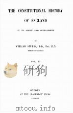 THE CONSTITUTIONAL HISTORY OF ENGLAND IN ITS ORIGIN AND DEVELOPMENT FIFTH EDITION VOLUME III（ PDF版）