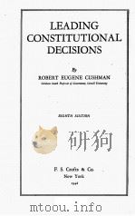 LEADING CONSTITUTIONAL DECISIONS EIGHTH EDITION   1946  PDF电子版封面     