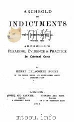 ARCHBOLD ON INDICTMENTS   1916  PDF电子版封面     