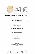 STATUTES AND STATUTORY CONSTRUCTION THIRD EDITION VOLUME I（1943 PDF版）