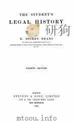 THE STUDENT‘S LEGAL HISTORY FOURTH EDITION   1921  PDF电子版封面    R. STORRY DEANS 