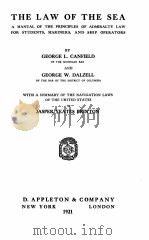 THE LAW OF THE SEA   1921  PDF电子版封面    GEORGE L. CANFIELD AND GEORGE 