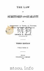 THE LAW OF SURETYSHIP AND GUARANTY THIRD EDITION VOLUME II（1905 PDF版）