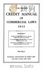 WAR EDITION OF CREDIT MANUAL OF COMMERCIAL LAWS 1943   1942  PDF电子版封面     