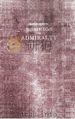 HANDBOOK OF ADMIRALTY LAW IN THE UNITED STATES HORNBOOK SERIES   1939  PDF电子版封面    GUSTAVUS H. ROBINSON 