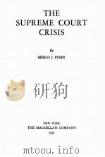 THE SUPREME COURT CRISIS   1937  PDF电子版封面    MERLO J. PUSEY 