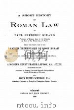 A SHORT HISTORY OF ROMAN LAW（1906 PDF版）