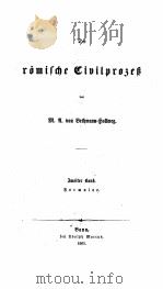 DER ROMISCHE CIVILPROZESS VOL. 2   1965  PDF电子版封面    M.A.V. BETHMANN-HOLLWEG 