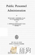 PUBLIC PERSONNEL ADMINISTRATION   1936  PDF电子版封面    WILLIAM E. MOSHER AND J. DONAL 
