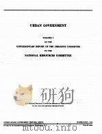 URBAN GOVERNMENT VOLUME I   1939  PDF电子版封面     