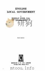 ENGLISH LOCAL GOVERNMENT THIRD EDITION   1946  PDF电子版封面    HERMAN FINER 