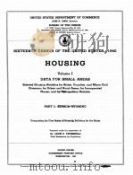 HOUSING SIXTEENTH CENSUS OF THE UNITED STATES 1940 VOLUME I PART 2   1943  PDF电子版封面     