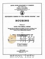 HOUSING SIXTEENTH CENSUS OF THE UNITED STATES 1940 VOLUME I PART 1（1943 PDF版）