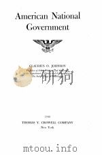 AMERICAN NATIONAL GOVERNMENT   1946  PDF电子版封面    CLAUDIUS O. JOHNSON 