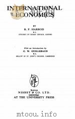 INTERNATIONAL ECONOMICS   1948  PDF电子版封面    R.F. HARROD 