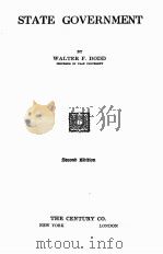 STATE GOVERNMENT SECOND EDITION   1928  PDF电子版封面    WALTER F. DODD 