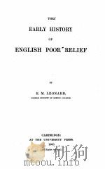 THE EARLY HISTORY OF ENGLISH POOR RELIEF（1900 PDF版）