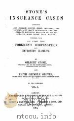 STONE‘S INSURANCE CASES VOLUME I   1914  PDF电子版封面    GILBERT STONE 