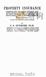 PROPERTY INSURANCE     PDF电子版封面    S.S. HUEBNER 