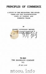 PRINCIPLES OF COMMERCE   1923  PDF电子版封面    HARRY GUNNISON BROWN 