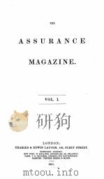 THE ASSURANCE MAGAZINE VOLUME I   1851  PDF电子版封面     