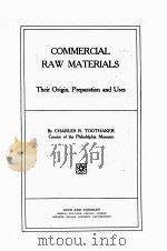COMMERCIAL RAW MATERIALS   1905  PDF电子版封面    CHARLES R. TOOTHAKER 
