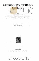 INDUSTRIAL AND COMMERCIAL GEOGRAPHY NEW EDITION（1925 PDF版）