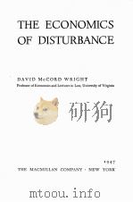 THE ECONOMICS OF DISTURBANCE（1947 PDF版）