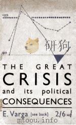 THE GREAT CRISIS AND ITS POLITICAL CONSEQUENCES ECONOMICS AND POLITICS 1928-1934（ PDF版）