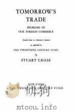 TOMORROW‘S TRADE   1945  PDF电子版封面    STUART CHASE 